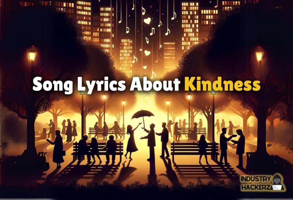Song Lyrics About Kindness