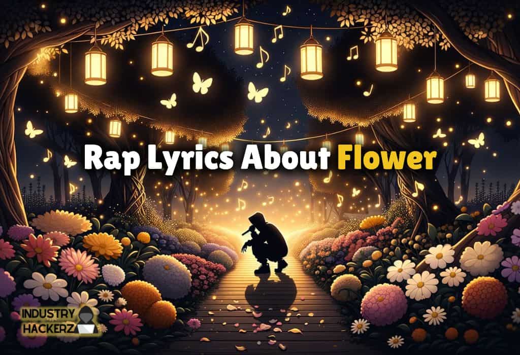 rap lyrics about flowers
