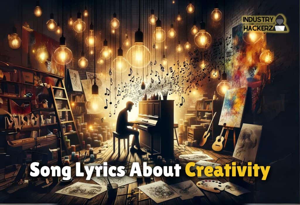 song lyrics about creativity