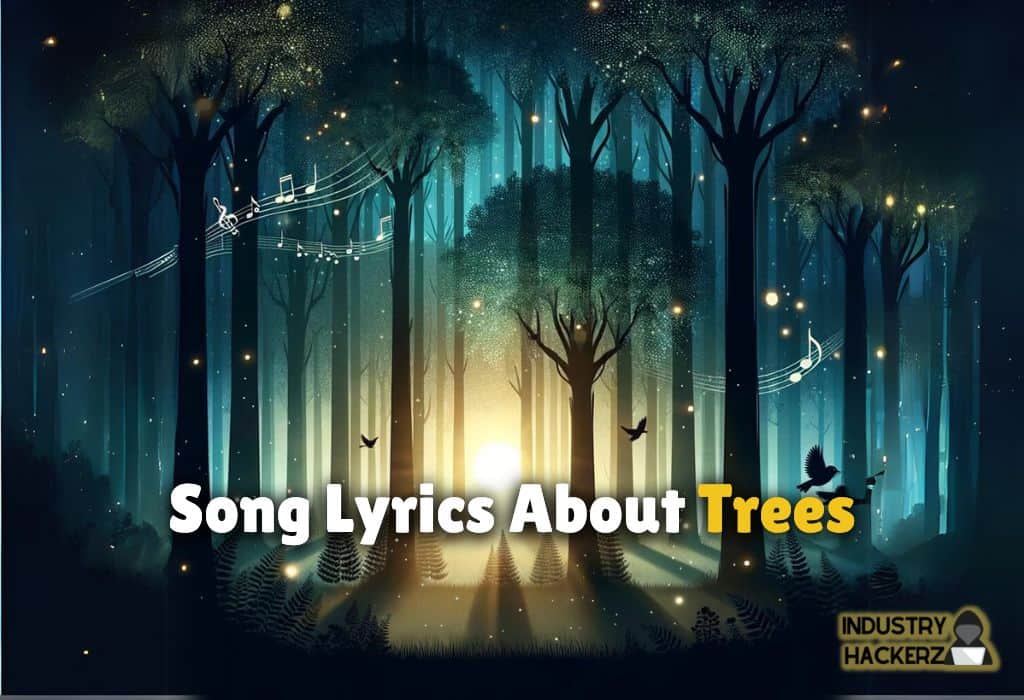 song lyrics about trees