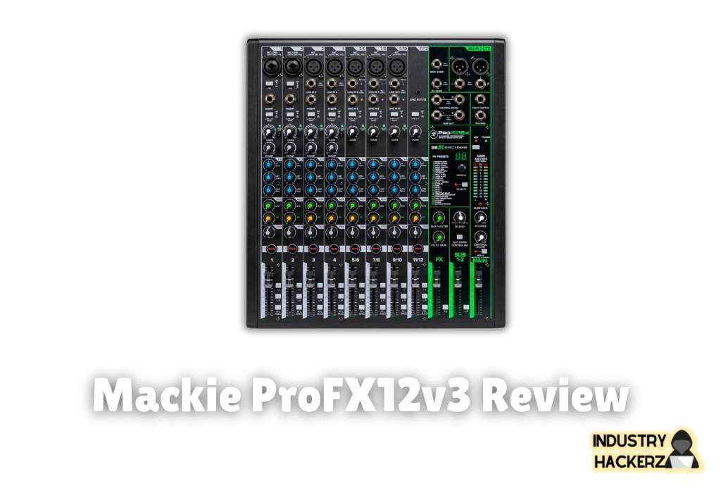 Mackie ProFX12v3 (2024 Review)